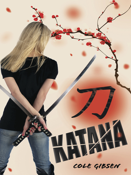 Title details for Katana by Cole Gibsen - Available